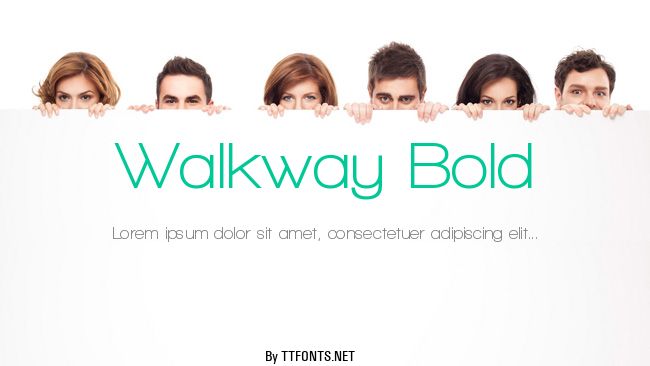 Walkway Bold example